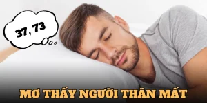 mơ thấy người thân mất ảnhd đại diện