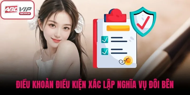 Điều khoản điều kiện xác lập nghĩa vụ đôi bên